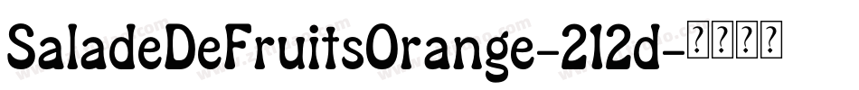 SaladeDeFruitsOrange-212d字体转换