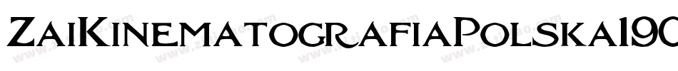 ZaiKinematografiaPolska1908Solid-p7gva字体转换