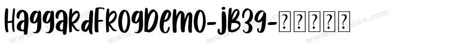 HaggardFrogDemo-jB39字体转换
