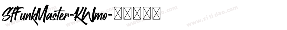 SfFunkMaster-KWmo字体转换