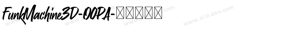 FunkMachine3D-O0PA字体转换