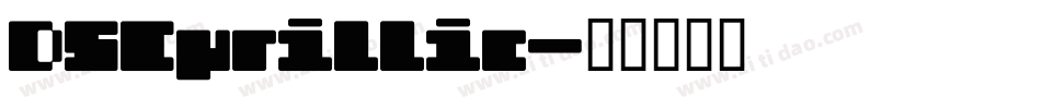 DSCyrillic字体转换