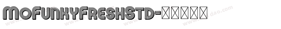 MoFunkyFreshStd字体转换