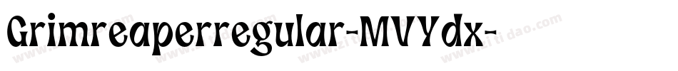 Grimreaperregular-MVYdx字体转换