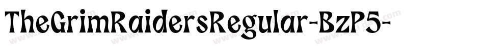 TheGrimRaidersRegular-BzP5字体转换