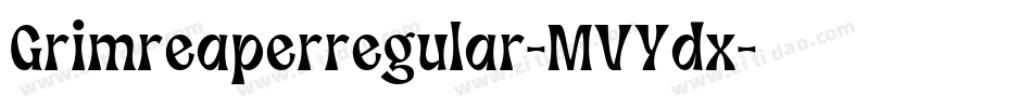 Grimreaperregular-MVYdx字体转换
