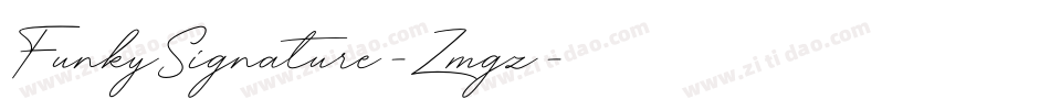 FunkySignature-Zmgz字体转换