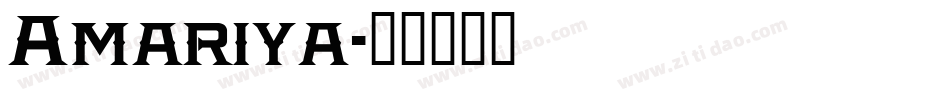 Amariya字体转换