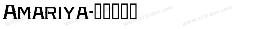 Amariya字体转换