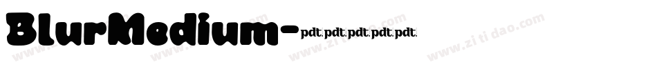 BlurMedium字体转换