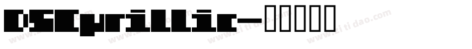 DSCyrillic字体转换