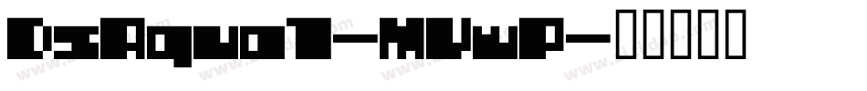 DsAqua1-MVwP字体转换