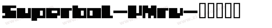 Superbal-YMrv字体转换