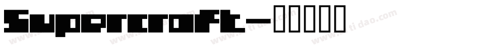 Supercraft字体转换
