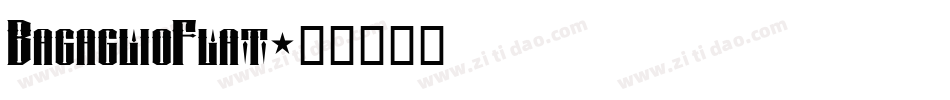 BagaglioFlat字体转换