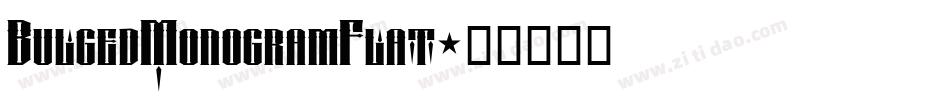 BulgedMonogramFlat字体转换