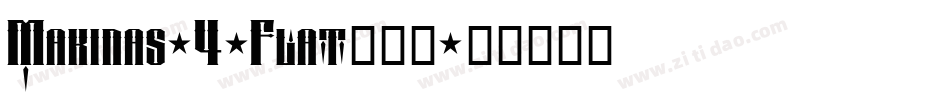 Makinas-4-Flat转换器字体转换