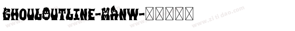 GhoulOutline-MAnw字体转换
