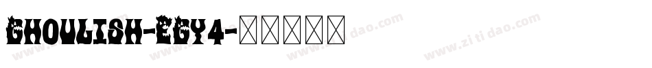 Ghoulish-EGy4字体转换