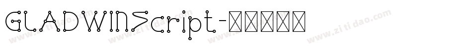 GLADWINScript字体转换