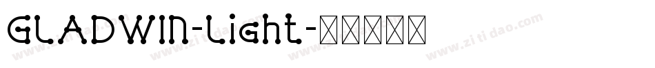 GLADWIN-Light字体转换