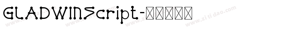 GLADWINScript字体转换