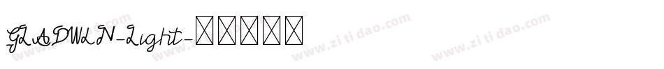 GLADWIN-Light字体转换