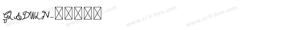 GLADWIN字体转换