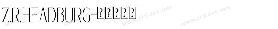 Z.R.HEADBURG字体转换
