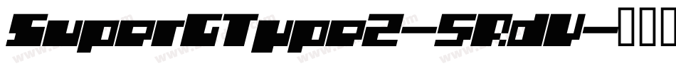 SuperGType2-5RdV字体转换
