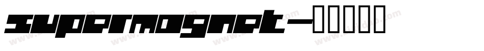 supermagnet字体转换