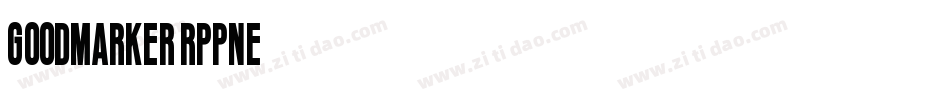 Goodmarker-RppnE字体转换