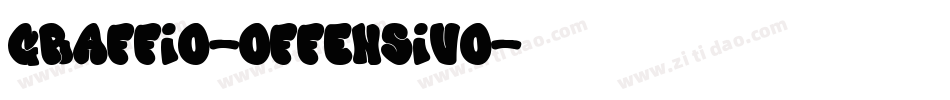 Graffio-Offensivo字体转换