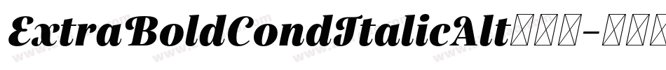 ExtraBoldCondItalicAlt手机版字体转换