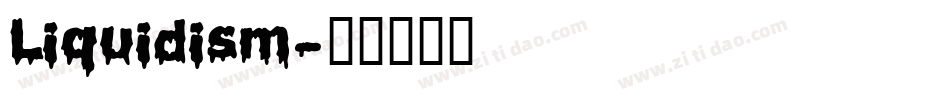 Liquidism字体转换