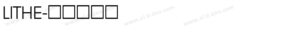 LITHE字体转换