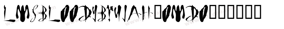 LmsBloodyBrujah-oMdo字体转换