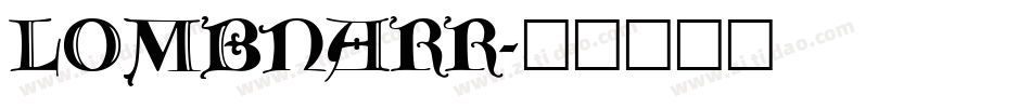 LOMBNARR字体转换