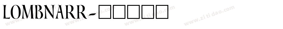 LOMBNARR字体转换