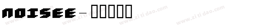 Noisee字体转换