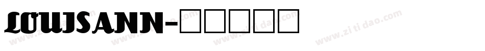 LOUISANN字体转换