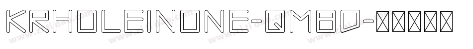 KrHoleInOne-qm8d字体转换