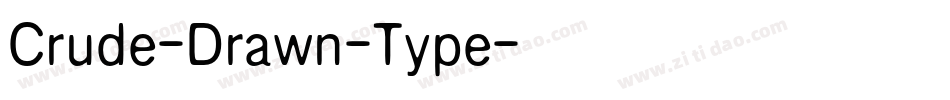 Crude-Drawn-Type字体转换