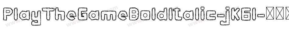 PlayTheGameBoldItalic-jK6l字体转换