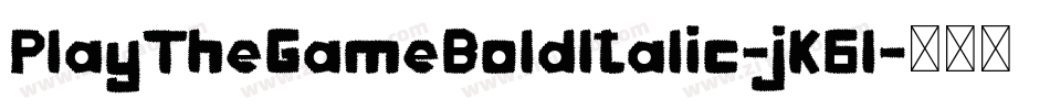 PlayTheGameBoldItalic-jK6l字体转换