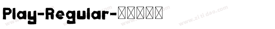 Play-Regular字体转换