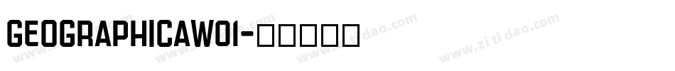 GeographicaW01字体转换