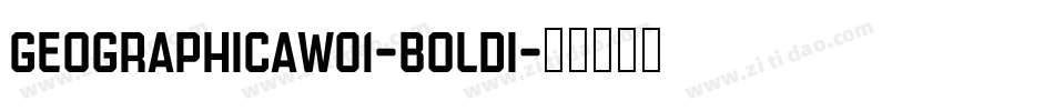 GeographicaW01-BoldI字体转换