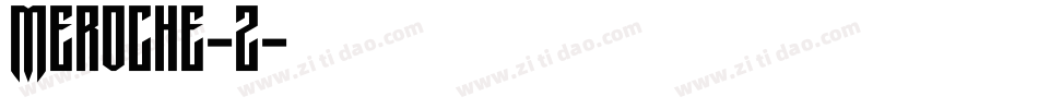 Meroche-2字体转换