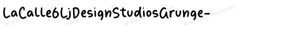 LaCalle6LjDesignStudiosGrunge-KaY7字体转换 LaCalle6LjDesignStudiosGrunge-KaY7字体转换
